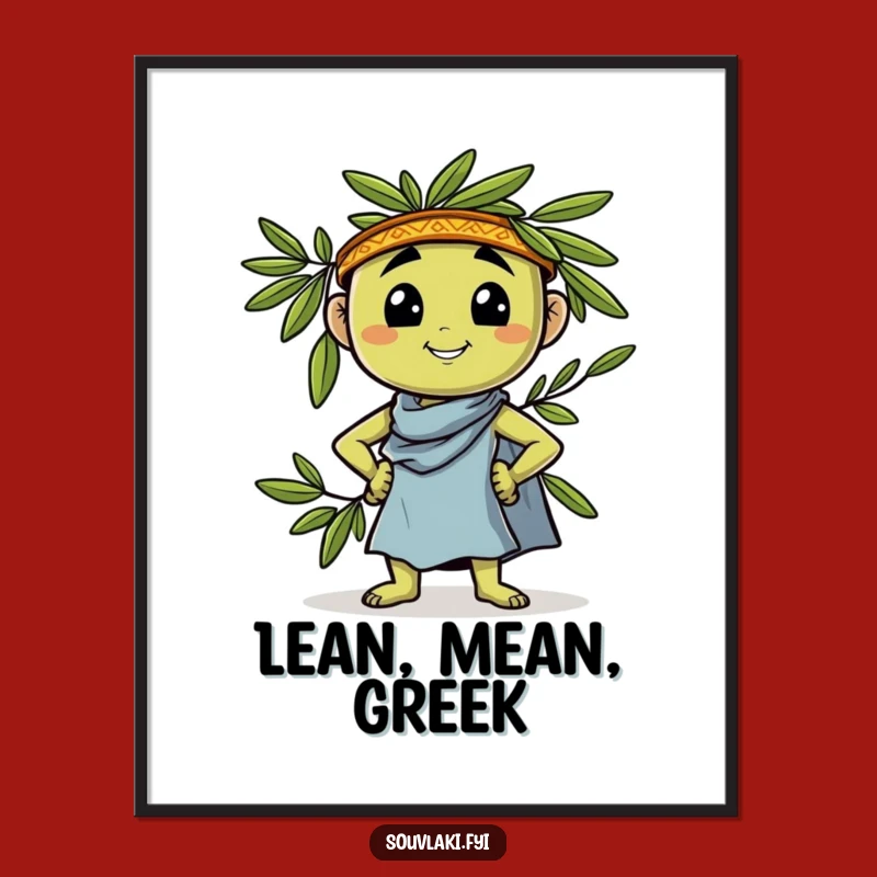 Funny Greek Olive Pose Poster: Confident Olive Art Adds Humor, Perfect Funny Gift