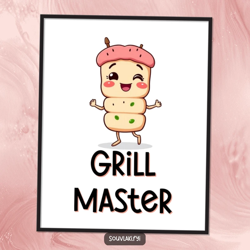 Funny Souvlaki Poster: A smiling souvlaki skewer character struts confidently, designed to bring humor and personality to wall decor.