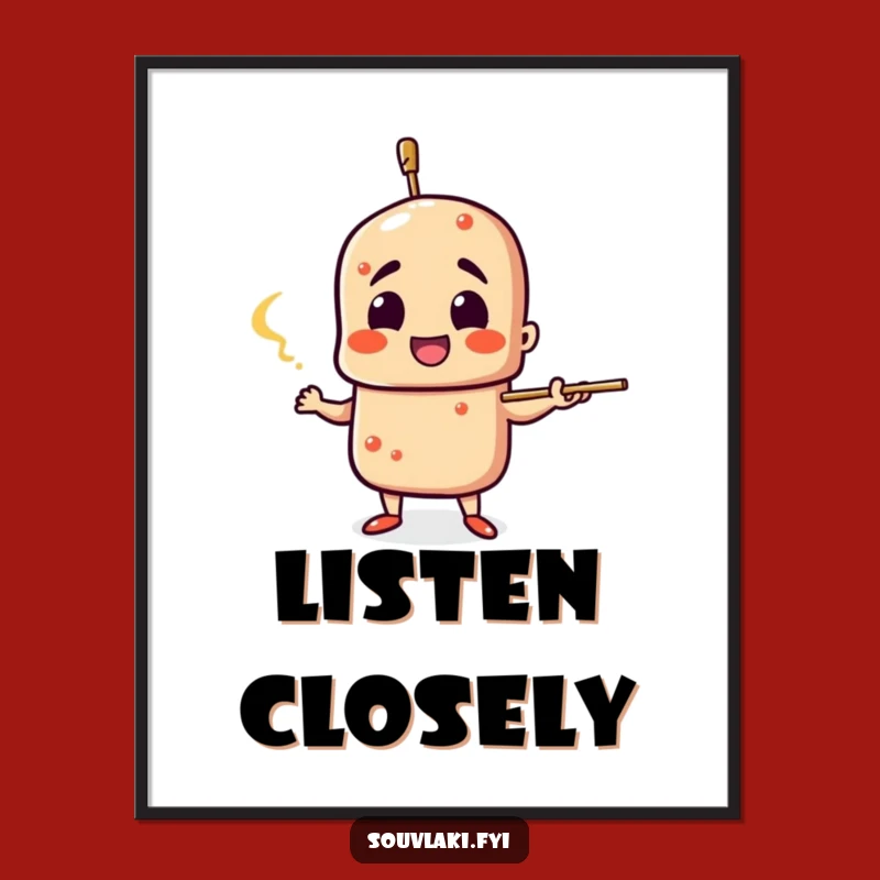 Funny Souvlaki Gesture Poster: Dramatic Skewer Art, Unique Humorous Decor