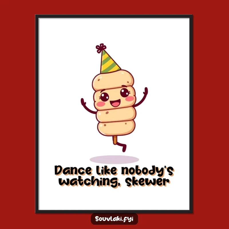Free Printable Wall Art: Dancing Souvlaki Funny Downloadable Poster