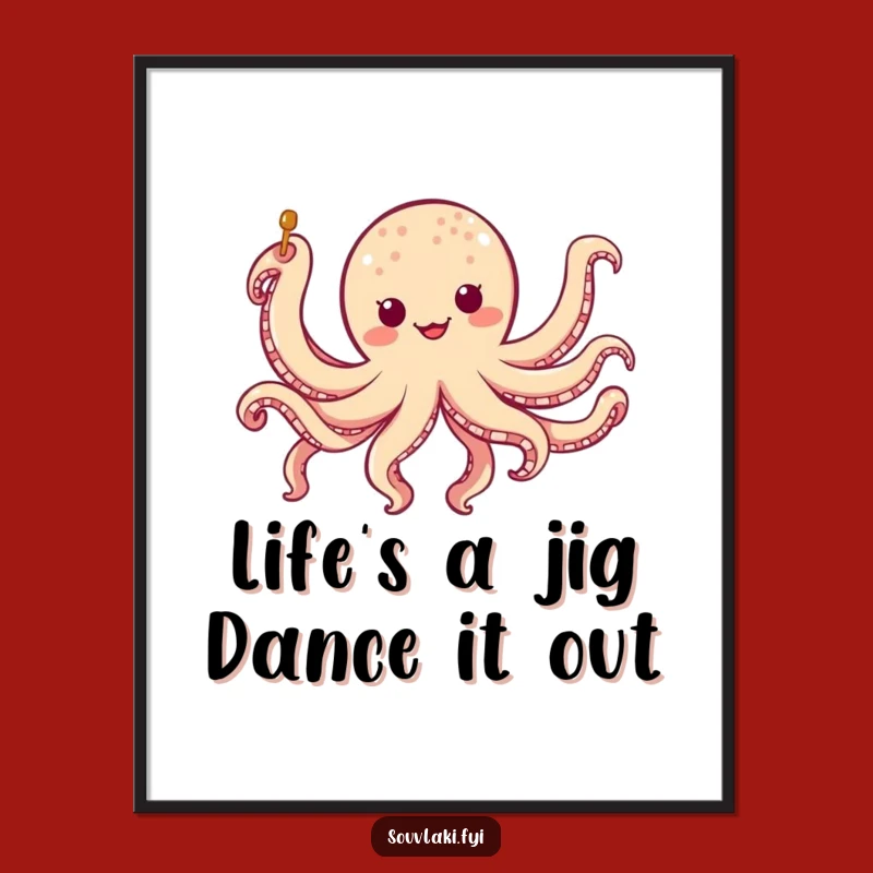 Funny Free Printable Wall Art: Chubby Octopus Skewer Dancing, Humorous Downloadable Decor