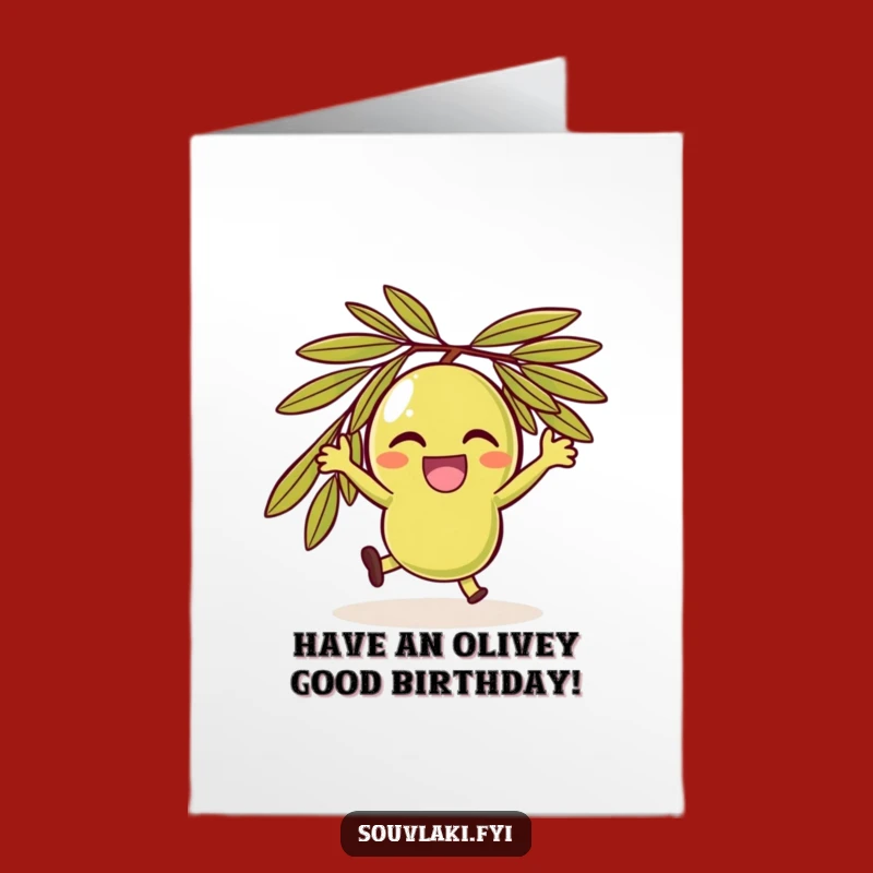 Free Printable Birthday Card: Olive Spin Funny Downloadable Gift
