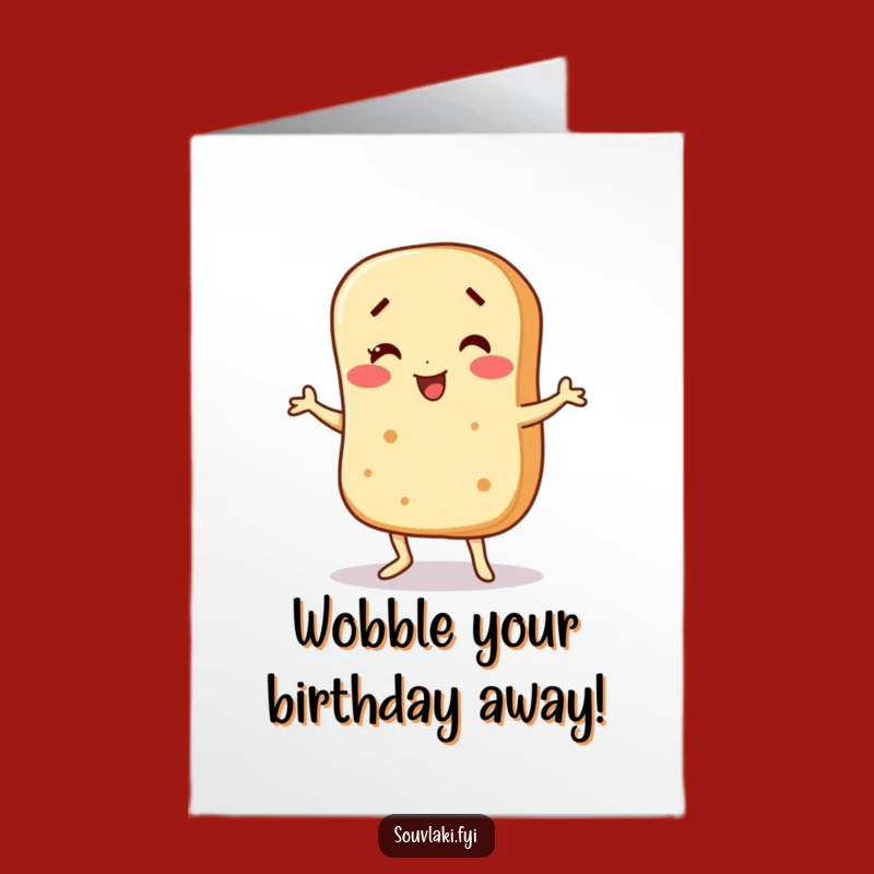 Wobbly Pita Birthday Free Printable Card - Dance Downloadable Gift