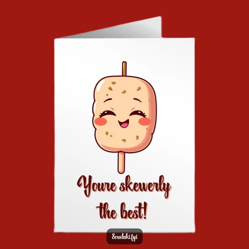 Free Printable Birthday Card: Proud Souvlaki for a Hilarious Downloadable Gift