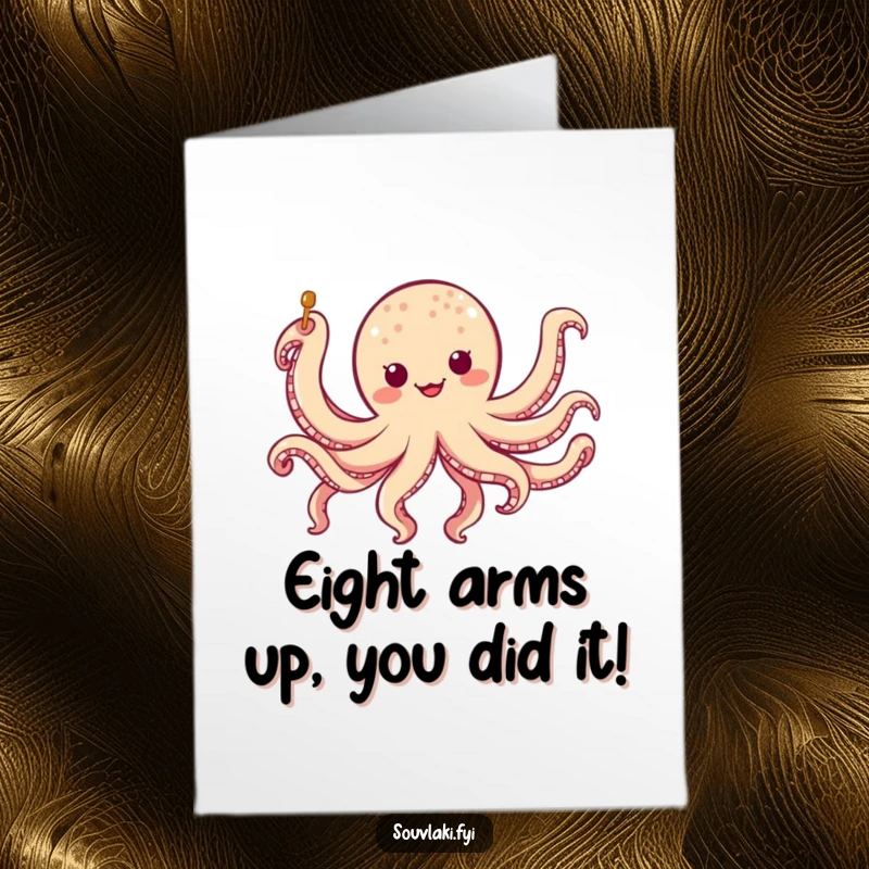 Funny Free Printable Congratulations Card: Chubby Octopus Skewer Character Performing a Delightful, Wacky Dance