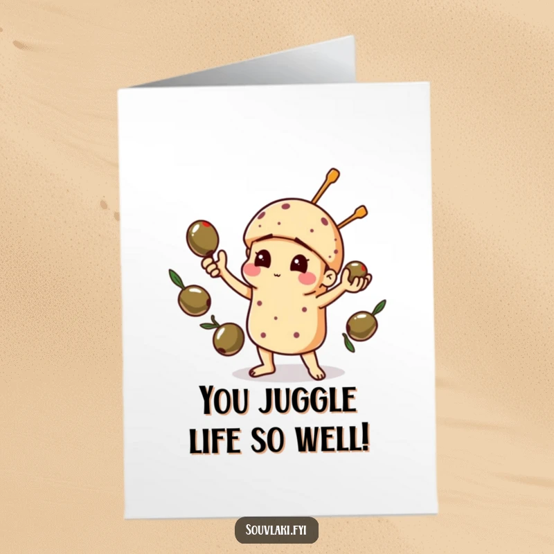Funny free printable congratulations card: a souvlaki attempts to juggle olives, capturing the delightful chaos of achieving great things.