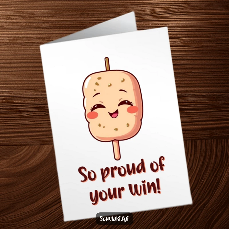 Funny Free Printable Congratulations Card: a souvlaki skewer character beaming with pride, eyes shut in blissful satisfaction.