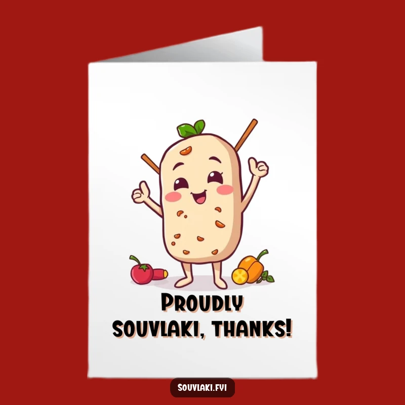 Free Printable Thank You Card: Proud Souvlaki's Pose, Funny Food Gratitude Greeting