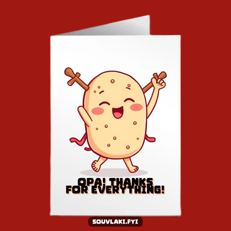 Express gratitude with this free printable thank you card featuring a winking souvlaki's celebratory jig. Print it at home with ease!
