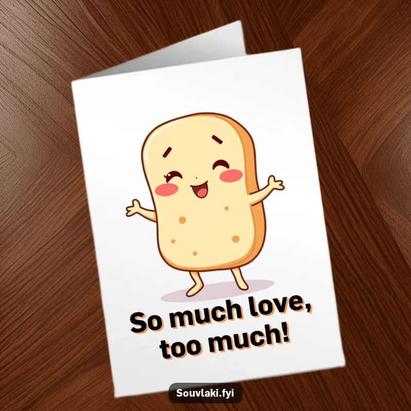 Funny Free Printable thank you card of a pita bread character doing a side-splitting wobble dance.