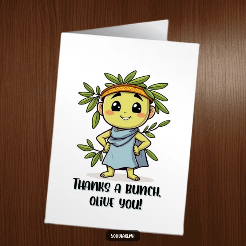 Funny Free Printable Thank You Card: A proud olive strikes a confident Greek pose, offering thanks with a smile.