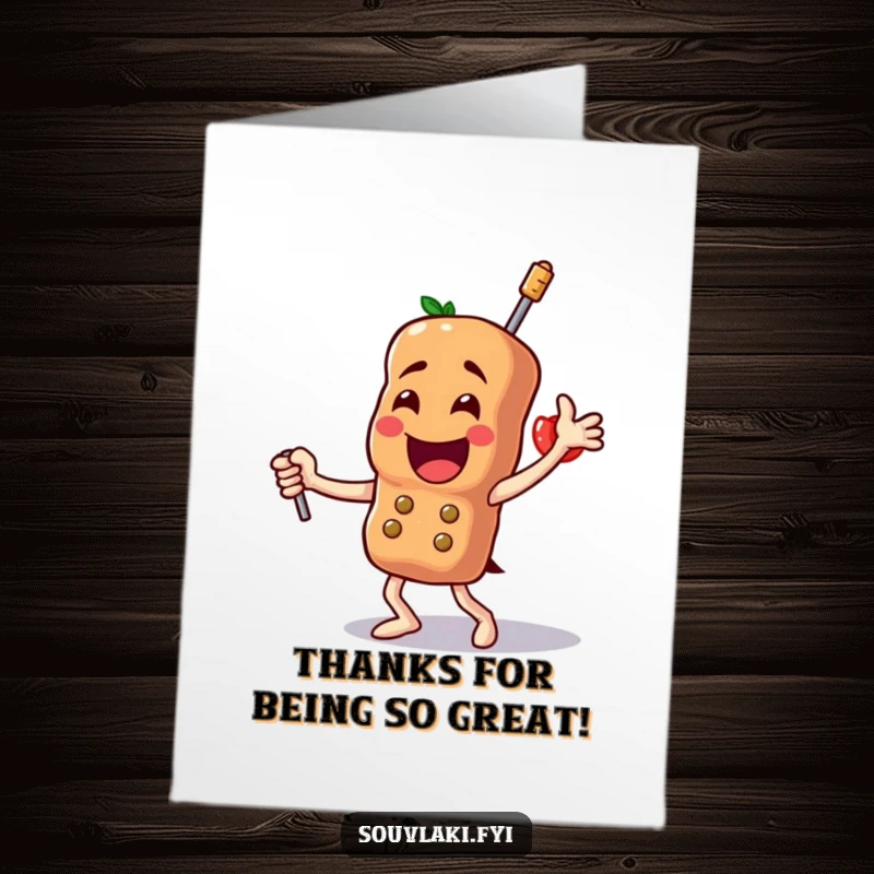 Funny Free Printable Thank You Card: A proud souvlaki skewer character doing a triumphant, happy dance.