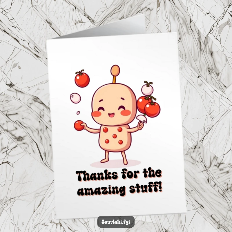 Funny Free Printable thank you card showing a souvlaki skewer character skillfully juggling miniature tomatoes and onions.