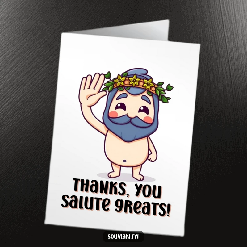 Funny Free Printable Thank You Card: Souvlaki character in a proud salute, holding a tiny laurel wreath of honor.