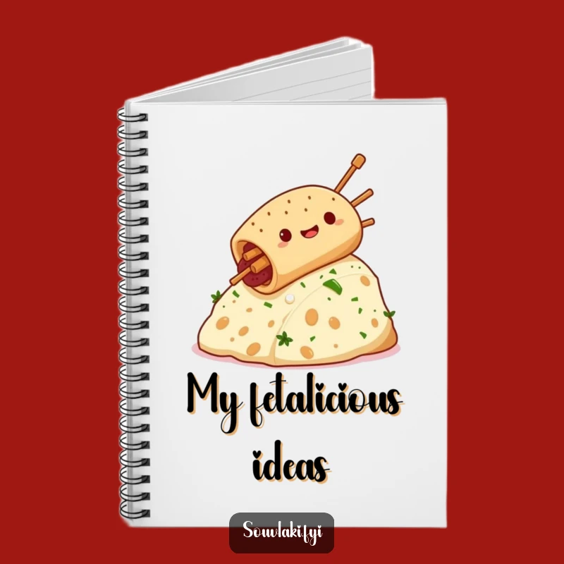 Funny Souvlaki Feta Hill Notebook: Jot Down Hilarious Greek Food Ideas!